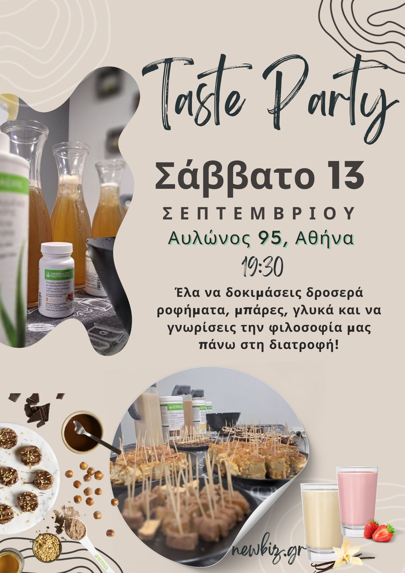 &Pi;&rho;ό&sigma;&kappa;&lambda;&eta;&sigma;&eta; &epsilon;&kappa;&delta;ή&lambda;&omega;&sigma;&eta;&sigmaf; Taste Party &sigma;&tau;&eta;&nu; &Alpha;&theta;ή&nu;&alpha;, &Alpha;ύ&lambda;&omega;&nu;&omicron;&sigmaf; 95, &Sigma;ά&beta;&beta;&alpha;&tau;&omicron; 13 &Sigma;&epsilon;&pi;&tau;&epsilon;&mu;&beta;&rho;ί&omicron;&upsilon; 19:30 &ndash; &Delta;&rho;&omicron;&sigma;&epsilon;&rho;ά &rho;&omicron;&phi;ή&mu;&alpha;&tau;&alpha;, &mu;&pi;ά&rho;&epsilon;&sigmaf;, &gamma;&lambda;&upsilon;&kappa;ά &kappa;&alpha;&iota; &phi;&iota;&lambda;&omicron;&sigma;&omicron;&phi;ί&alpha; Herbalife.